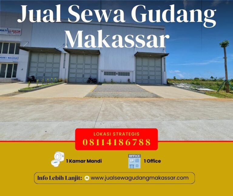 jual sewa gudang makassar